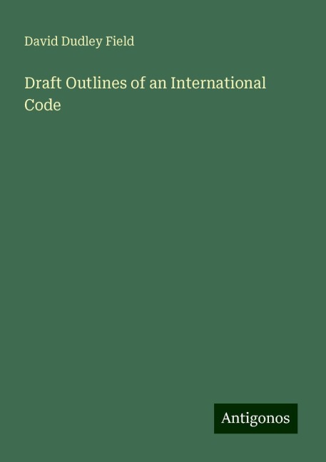 Draft Outlines of an International Code