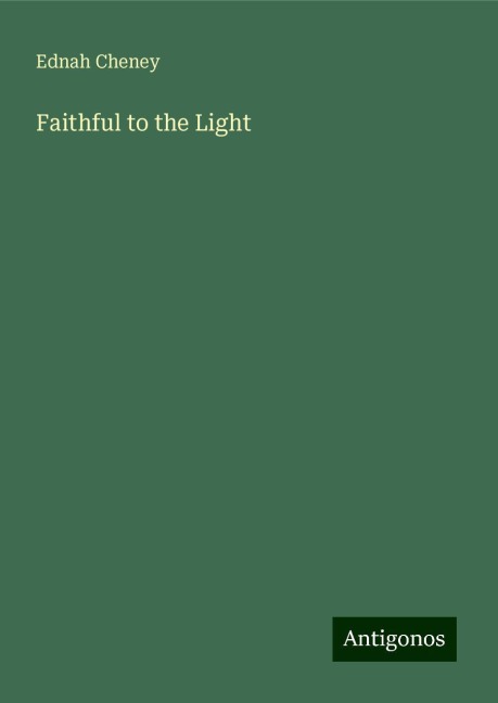 Faithful to the Light