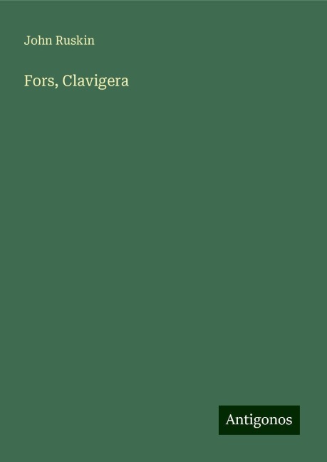 Fors, Clavigera