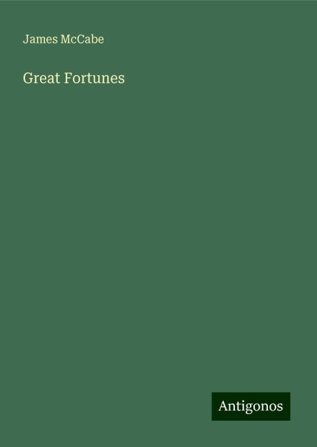 Great Fortunes