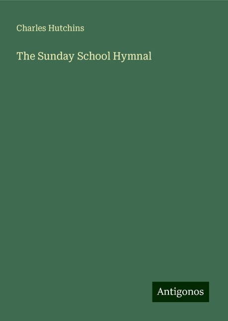 The Sunday School Hymnal