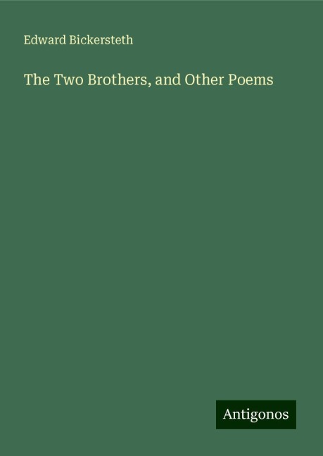 The Two Brothers, and Other Poems