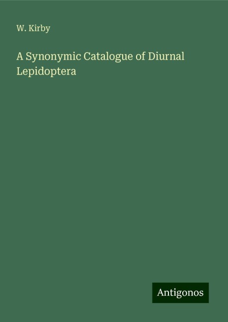 A Synonymic Catalogue of Diurnal Lepidoptera