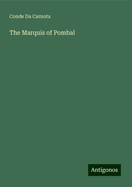 The Marquis of Pombal