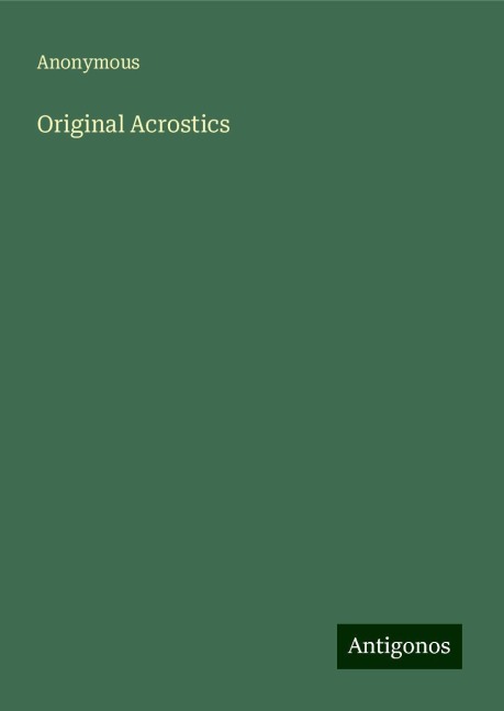 Original Acrostics