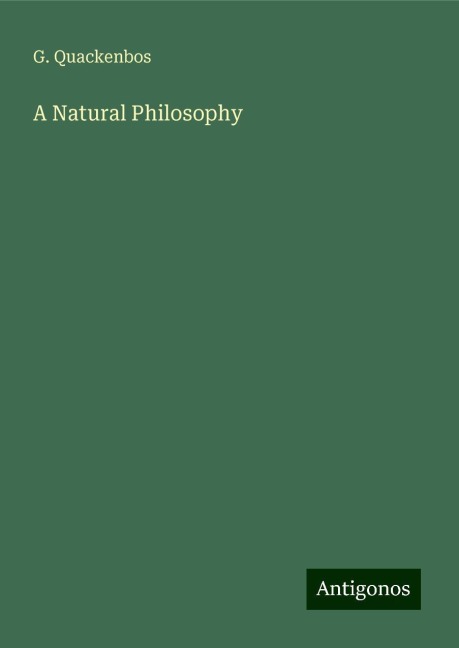 A Natural Philosophy