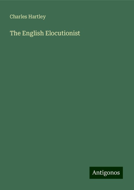 The English Elocutionist