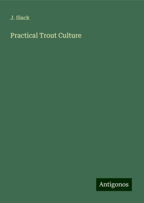 Practical Trout Culture