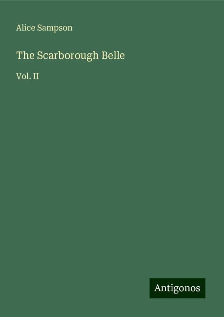 The Scarborough Belle: Vol. II