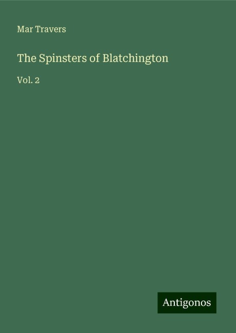 The Spinsters of Blatchington: Vol. 2