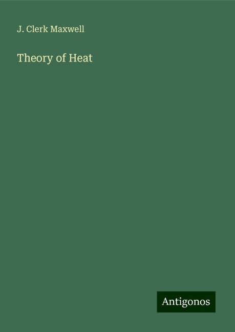 Theory of Heat