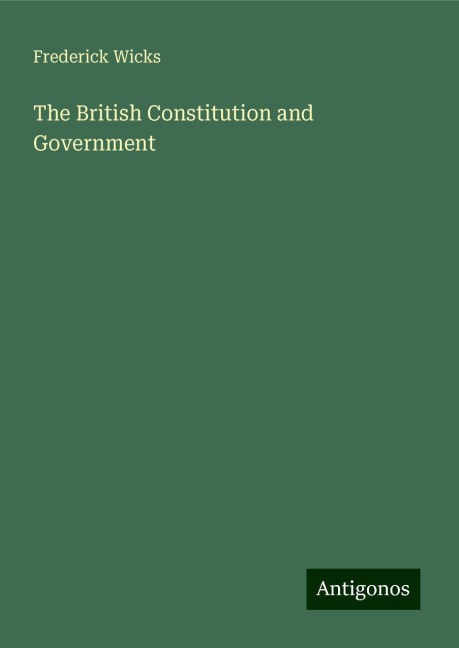 The British Constitution and Government