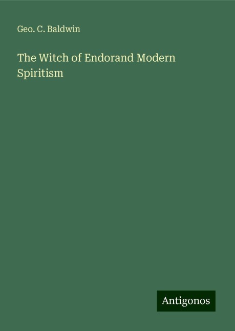 The Witch of Endorand Modern Spiritism