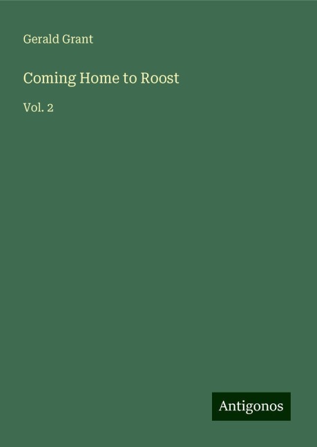 Coming Home to Roost: Vol. 2