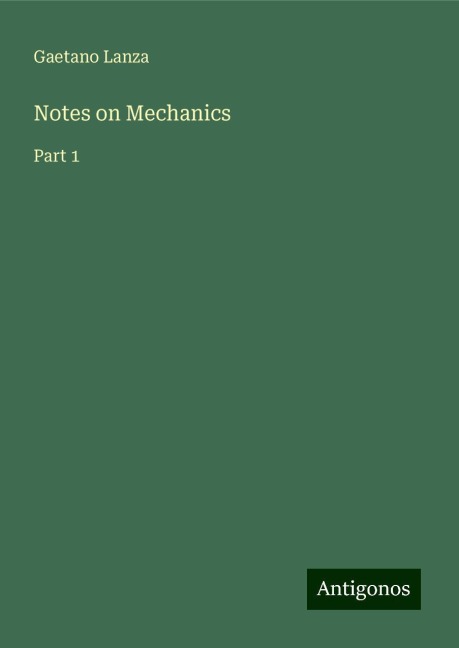 Notes on Mechanics: Part 1