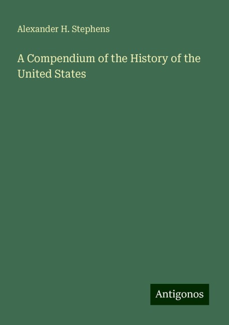 A Compendium of the History of the United States