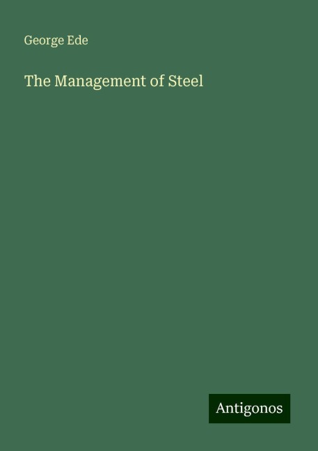 The Management of Steel