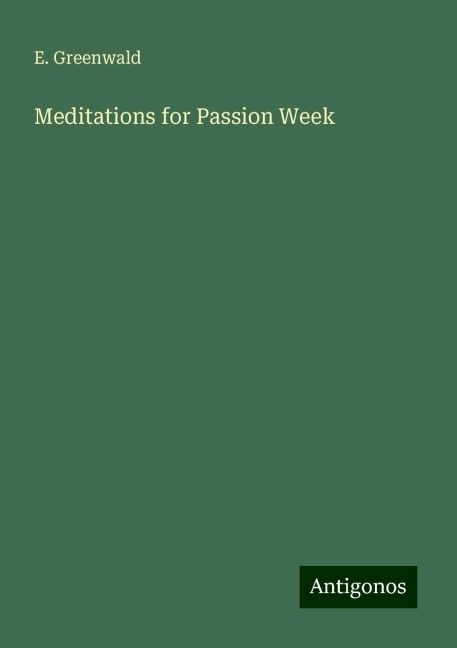 Meditations for Passion Week