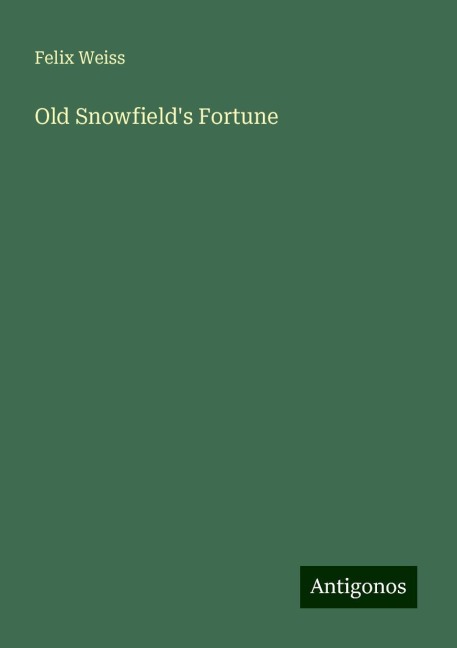 Old Snowfields Fortune