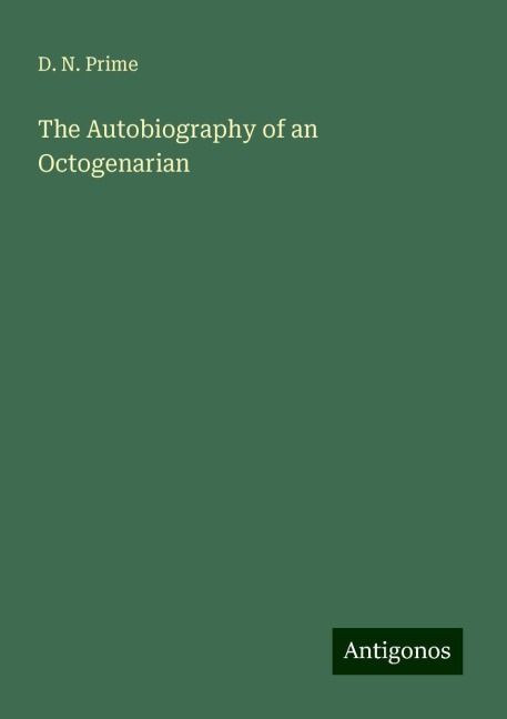 The Autobiography of an Octogenarian