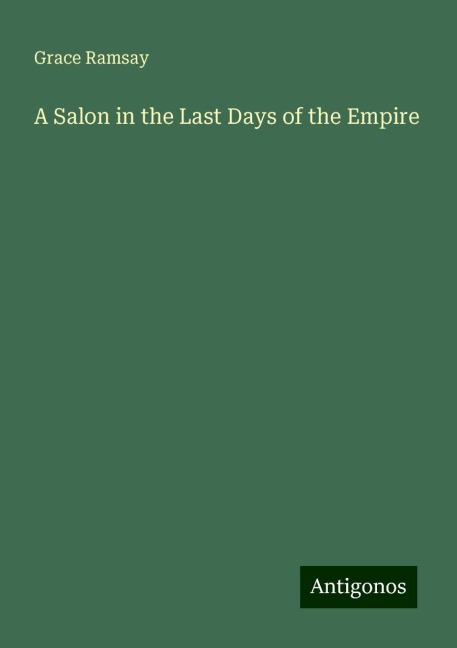 A Salon in the Last Days of the Empire