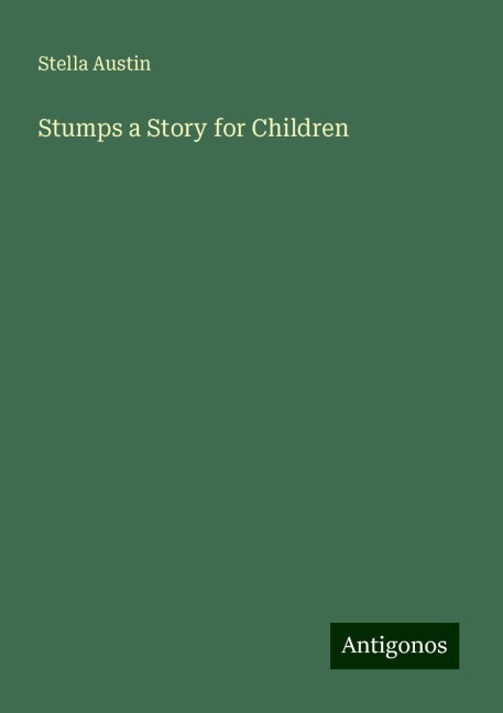 Stumps a Story for Children