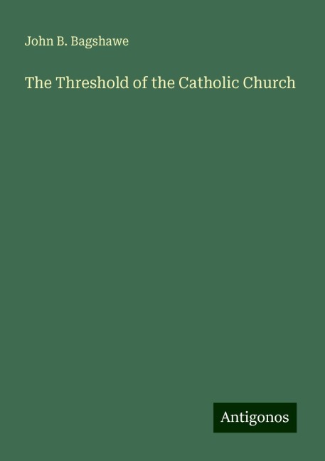 The Threshold of the Catholic Church
