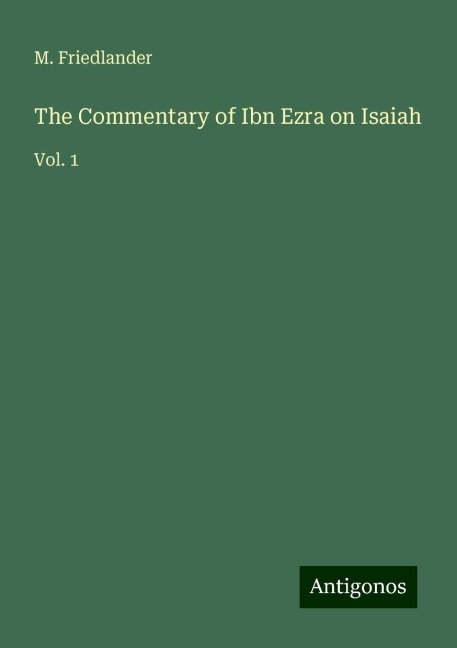 The Commentary of Ibn Ezra on Isaiah: Vol. 1