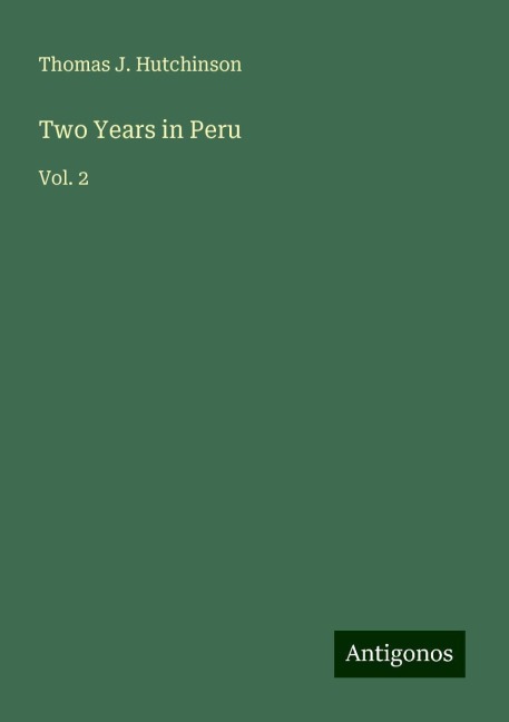 Two Years in Peru: Vol. 2