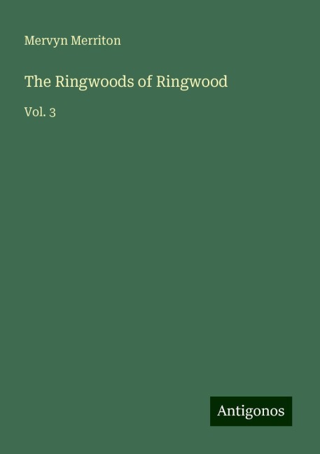 The Ringwoods of Ringwood: Vol. 3