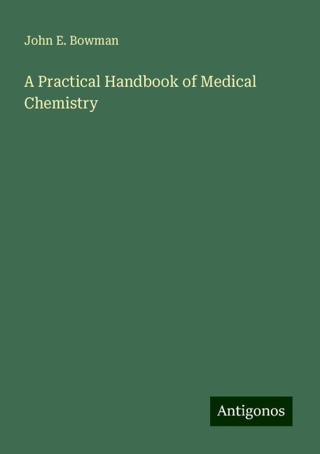 A Practical Handbook of Medical Chemistry