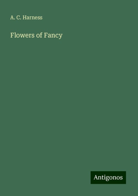Flowers of Fancy