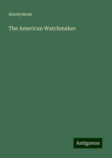 The American Watchmaker