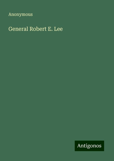 General Robert E. Lee