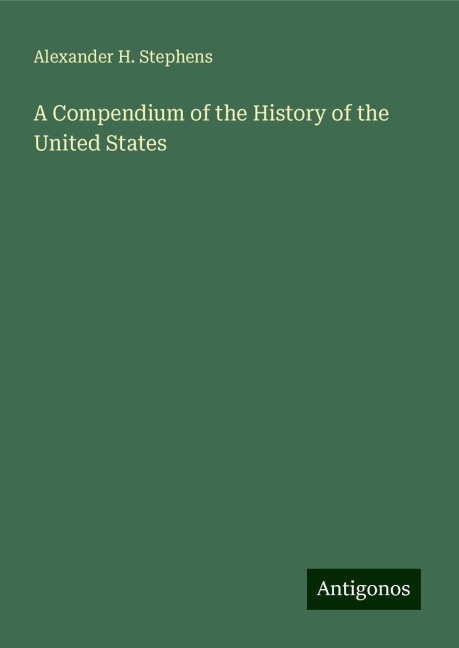 A Compendium of the History of the United States