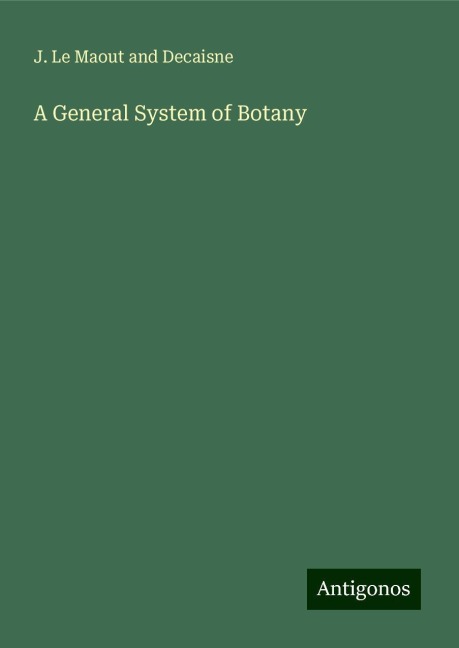 A General System of Botany