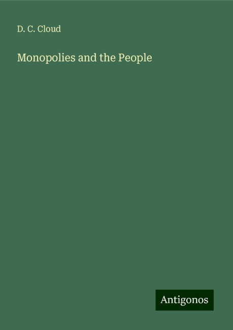 Monopolies and the People