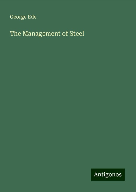 The Management of Steel
