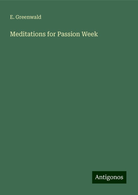Meditations for Passion Week