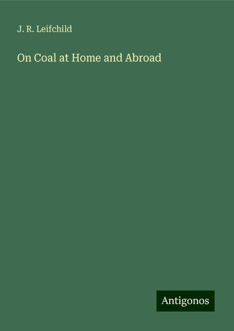 On Coal at Home and Abroad