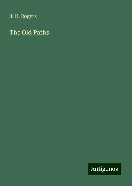 The Old Paths