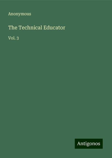 The Technical Educator: Vol. 3