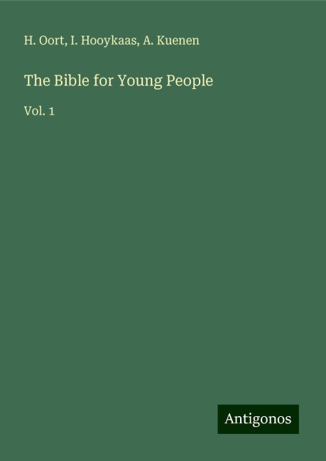 The Bible for Young People: Vol. 1