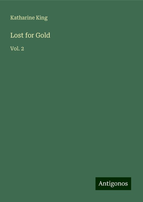 Lost for Gold: Vol. 2