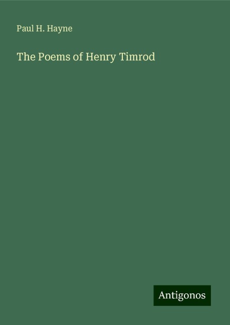 The Poems of Henry Timrod