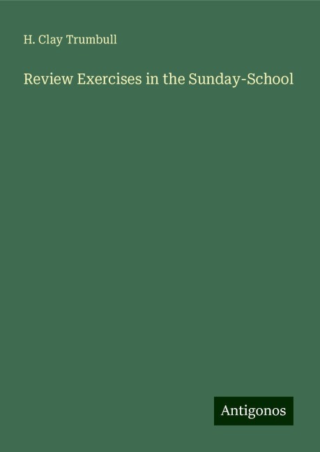 Review Exercises in the Sunday-School