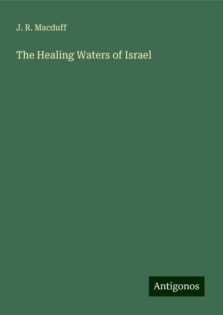 The Healing Waters of Israel