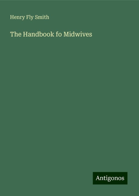 The Handbook fo Midwives