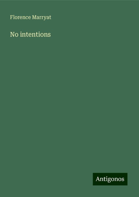 No intentions