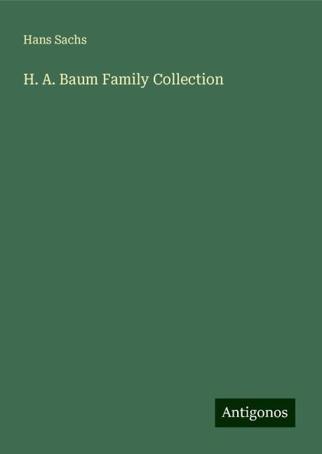 H. A. Baum Family Collection